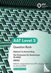 BPP Learning Media - AAT Tax Processes for Businesses - Question Bank