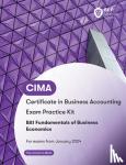 BPP Learning Media - CIMA BA1 Fundamentals of Business Economics - Exam Practice Kit