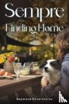 Silverthorne, Raymond - Sempre: Finding Home - Finding Home