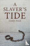 Page, James - A Slaver's Tide