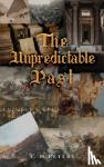 Peters, F. N - The Unpredictable Past