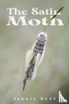 Dodd, Jennie - The Satin Moth