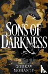 Gourav Mohanty, Mohanty - Sons of Darkness