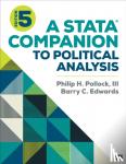 Pollock, Philip H. (University of Central Florida, USA), Edwards, Barry Clayton (University of Central Florida, USA) - A Stata® Companion to Political Analysis