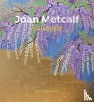 Metcalf, Joan - Joan Metcalf - Shimmer 2024 Wall Calendar