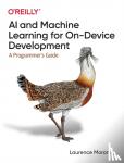 Moroney, Laurence - AI and Machine Learning for On-Device Development