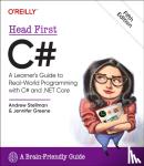 Stellman, Andrew, Greene, Jennifer - Head First C#