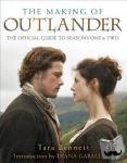 Bennett, Tara - The Making of Outlander: The Series