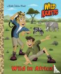 Kratt, Chris, Kratt, Martin - Wild in Africa! (Wild Kratts)