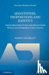 Goldblatt, Robert (Victoria University of Wellington) - Quantifiers, Propositions and Identity - Admissible Semantics for Quantified Modal and Substructural Logics