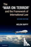 Duffy, Helen - The 'War on Terror' and the Framework of International Law