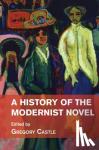  - A History of the Modernist Novel