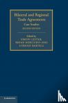  - Bilateral and Regional Trade Agreements - Case Studies