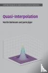Buhmann, Martin (Justus-Liebig-Universitat Giessen, Germany), Jager, Janin (Justus-Liebig-Universitat Giessen, Germany) - Quasi-Interpolation