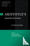  - Aristotle's Generation of Animals - A Critical Guide