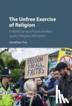 Fox, Jonathan (Bar-Ilan University, Israel) - The Unfree Exercise of Religion - A World Survey of Discrimination against Religious Minorities