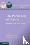  - The Public Law of Gender - From the Local to the Global