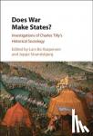  - Does War Make States? - Investigations of Charles Tilly's Historical Sociology