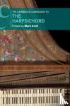  - The Cambridge Companion to the Harpsichord