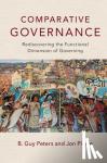 Peters, B. Guy (University of Pittsburgh), Pierre, Jon - Comparative Governance - Rediscovering the Functional Dimension of Governing