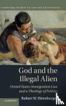 Heimburger, Robert W. - God and the Illegal Alien