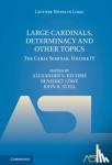  - Large Cardinals, Determinacy and Other Topics - The Cabal Seminar, Volume IV