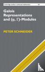 Schneider, Peter (Westfalische Wilhelms-Universitat Munster, Germany) - Galois Representations and (Phi, Gamma)-Modules