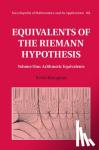 Broughan, Kevin (University of Waikato, New Zealand) - Equivalents of the Riemann Hypothesis: Volume 1, Arithmetic Equivalents - Arithmetic Equivalents
