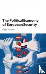 Schilde, Kaija (Boston University) - The Political Economy of European Security