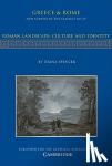 Spencer, Diana (University of Birmingham) - Roman Landscape: Culture and Identity - Culture and Identity