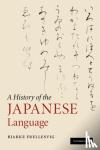 Frellesvig, Bjarke (Professor of Japanese Linguistics, University of Oxford) - A History of the Japanese Language