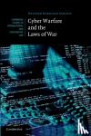 Harrison Dinniss, Heather - Cyber Warfare and the Laws of War