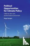 Karapin, Roger (Hunter College, City University of New York) - Political Opportunities for Climate Policy - California, New York, and the Federal Government