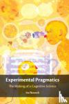 Noveck, Ira - Experimental Pragmatics - The Making of a Cognitive Science