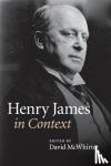  - Henry James in Context