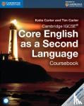 Carter, Katia - Cambridge IGSCE Core English as a Second Language Coursebook [With Audio CD]