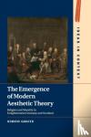 Grote, Simon (Wellesley College, Massachusetts) - The Emergence of Modern Aesthetic Theory - Religion and Morality in Enlightenment Germany and Scotland