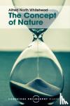 Whitehead, Alfred North - The Concept of Nature - Tarner Lectures