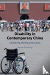 Dauncey, Sarah (University of Nottingham) - Disability in Contemporary China