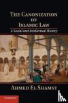 El Shamsy, Ahmed (University of Chicago) - The Canonization of Islamic Law - A Social and Intellectual History