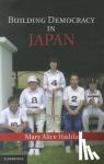 Haddad, Mary Alice (Wesleyan University, Connecticut) - Building Democracy in Japan