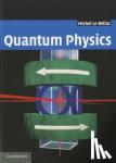 Le Bellac, Michel (Universite de Nice, Sophia Antipolis) - Quantum Physics