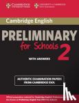 Cambridge ESOL - Cambridge English Preliminary for Schools 2 Student's Book with Answers - Authentic Examination Papers from Cambridge ESOL
