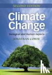 Cowie, Jonathan (Institute of Biology, London) - Climate Change - Biological and Human Aspects