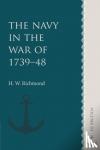 Richmond, H. W. - The Navy in the War of 1739-48: Volume 3 - Volume 3