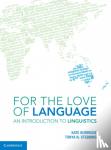Kate (Monash University, Victoria) Burridge, Tonya N. (La Trobe University, Victoria) Stebbins - For the Love of Language - An Introduction to Linguistics