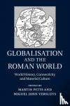  - Globalisation and the Roman World - World History, Connectivity and Material Culture
