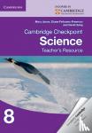 Jones, Mary, Fellowes-freeman, Diane, Sang, David - Cambridge Checkpoint Science Teacher's Resource 8