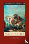  - The Cambridge Companion to the Age of Attila