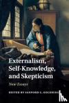  - Externalism, Self-Knowledge, and Skepticism - New Essays